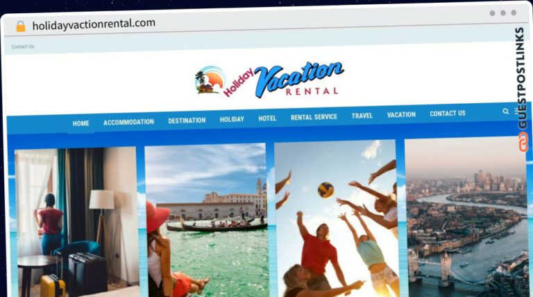 Publish Guest Post on holidayvactionrental.com