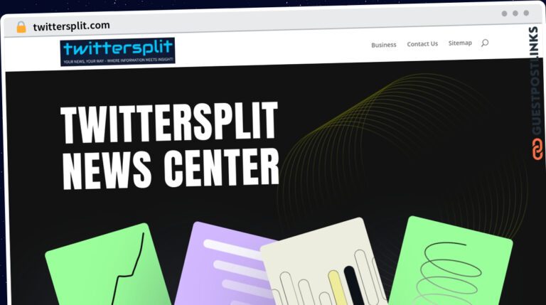 Publish Guest Post on twittersplit.com