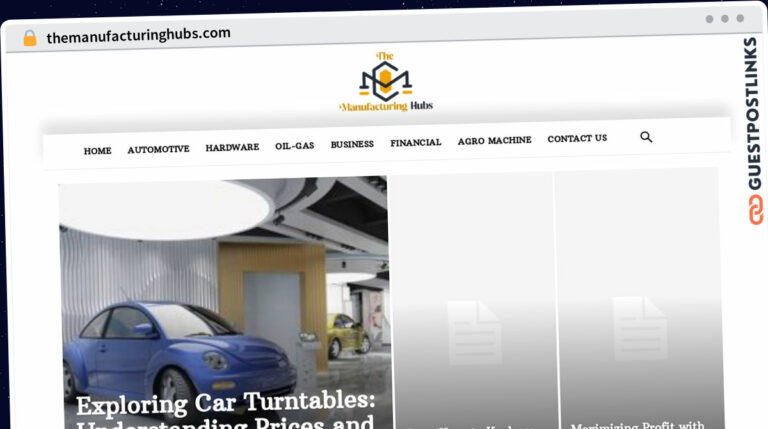 Publish Guest Post on themanufacturinghubs.com