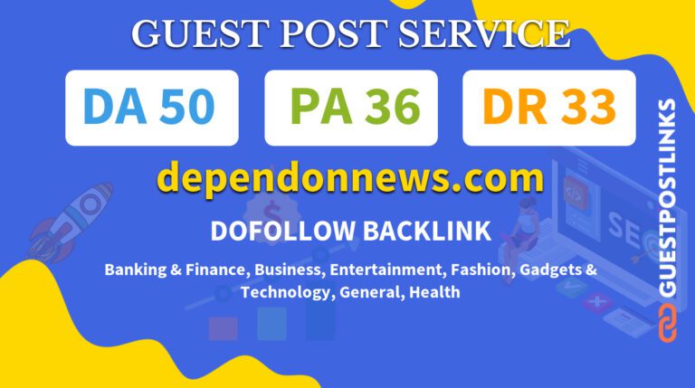 Buy Guest Post on dependonnews.com