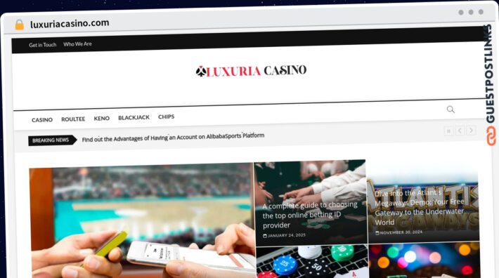 Publish Guest Post on luxuriacasino.com
