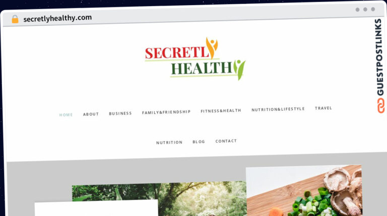 Publish Guest Post on secretlyhealthy.com