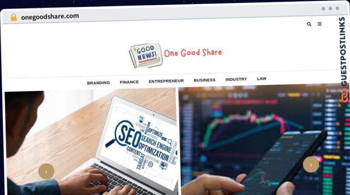 Publish Guest Post on onegoodshare.com