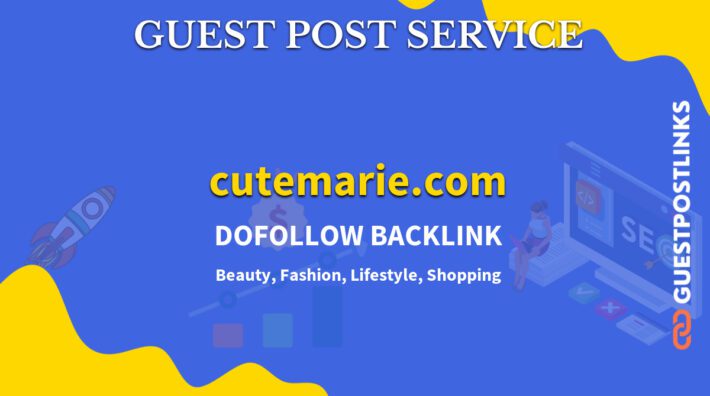 Buy Guest Post on cutemarie.com