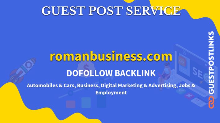 Buy Guest Post on romanbusiness.com