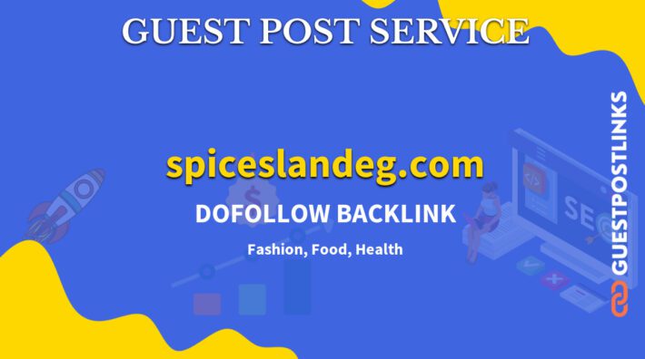 Buy Guest Post on spiceslandeg.com