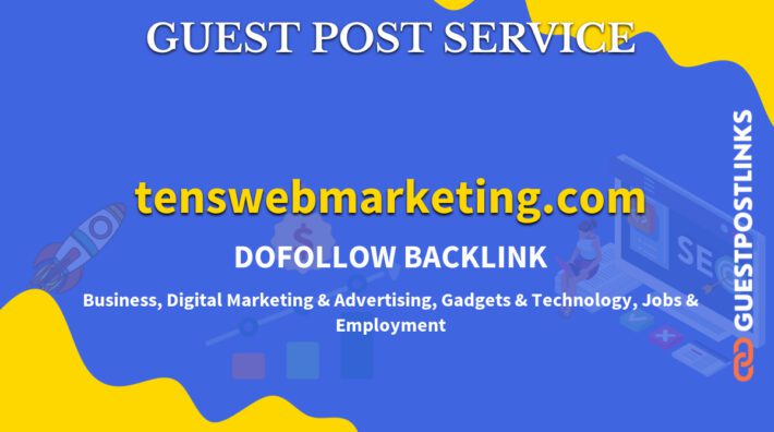 Buy Guest Post on tenswebmarketing.com